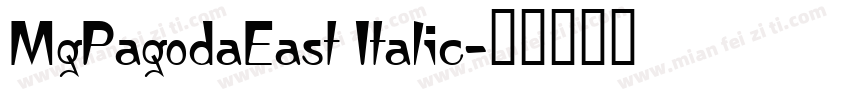 MgPagodaEast Italic字体转换